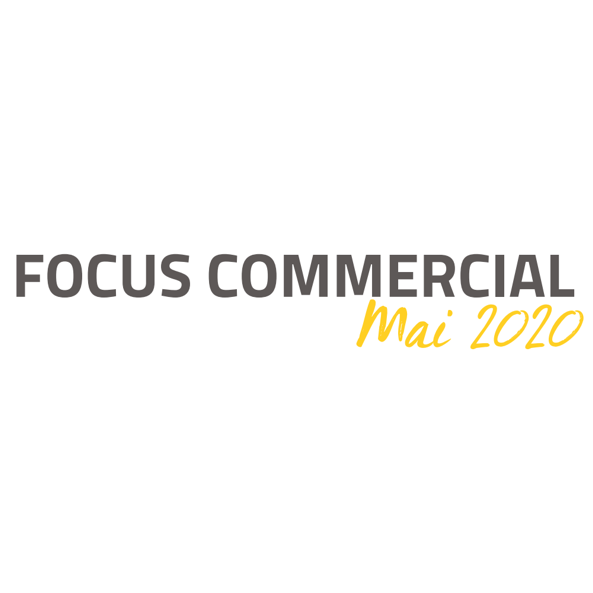 Focus commercial – mai 2020