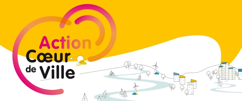 Programme Action Cœur de Ville : où en est-on ?